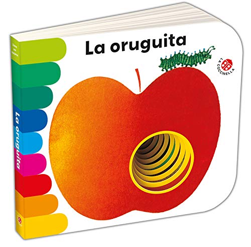 La oruguita (Libros con agujeros)