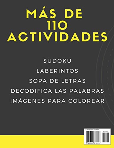 Libro De Actividades Adultos: Rompecabezas Para Adultos Letra Grande Con Soluciones…Sudoku, laberintos, Sopa De Letras, decodifica las palabras y imágenes para colorear