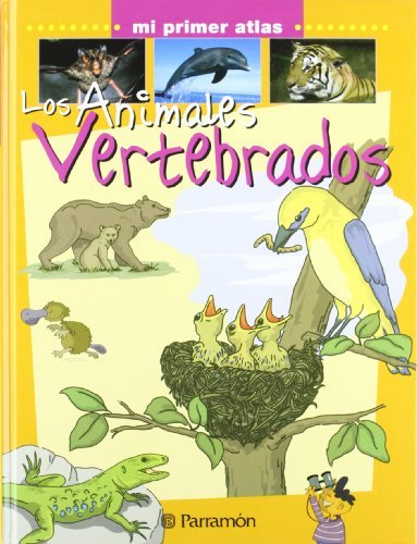 Loa Animales Vertebrados (Mi Primer Atlas) by Parramon (2007-02-06)