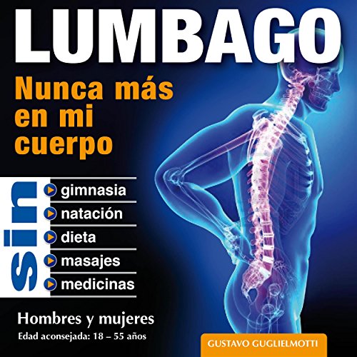 Lumbago - Nunca mas en mi cuerpo