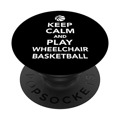 Mantén la calma y juega al baloncesto en silla de ruedas PopSockets Agarre y Soporte para Teléfonos y Tabletas