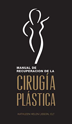 Manual de Recuperación de la Cirugía Plástica