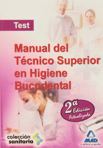 Manual Del Técnico Superior En Higiene Bucodental. Test