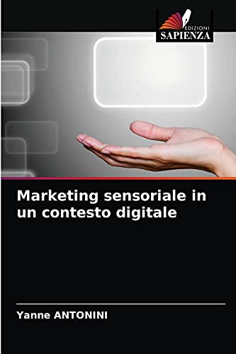 Marketing sensoriale in un contesto digitale