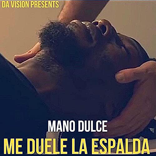 Me Duele la Espalda [Explicit]