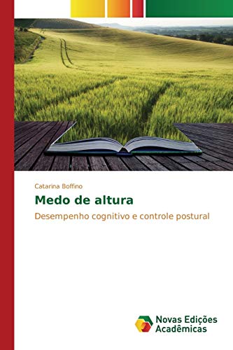 Medo de altura: Desempenho cognitivo e controle postural