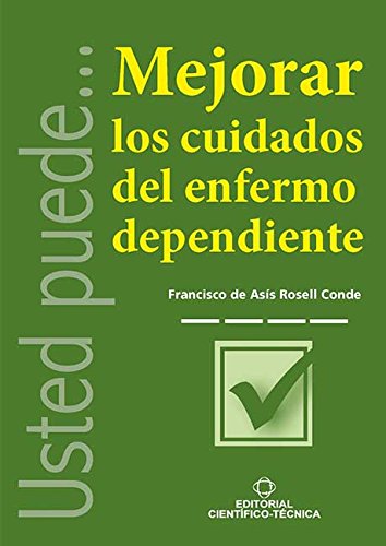 Mejorar los cuidados del enfermo dependiente