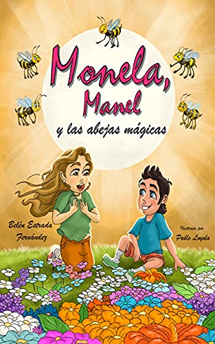 Monela, Manel y las abejas mágicas