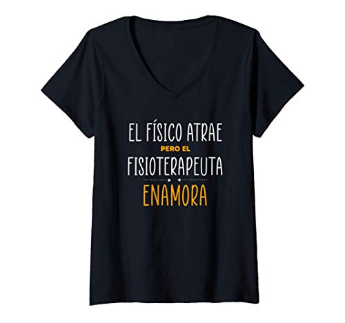 Mujer Regalos para FISIOTERAPEUTAS - EL FISIOTERAPEUTA Enamora Camiseta Cuello V