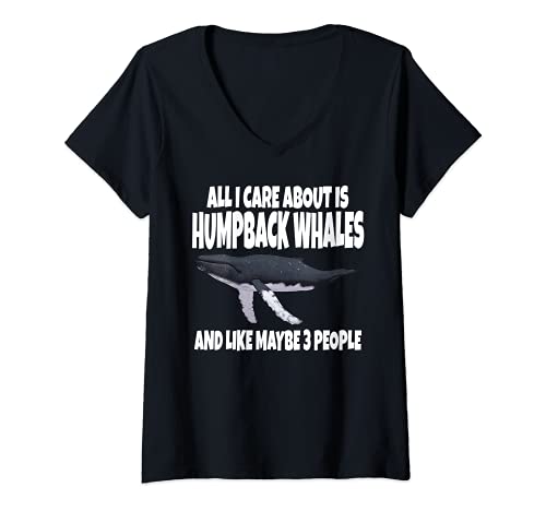 Mujer Todo lo que me importa es ballenas jorobadas y como tal vez 3 personas Camiseta Cuello V