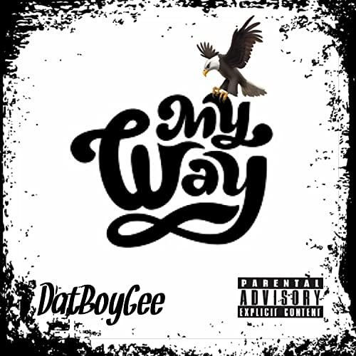 MyWay [Explicit]