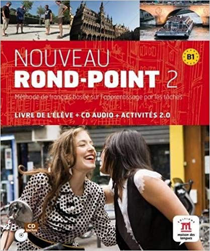 Nouveau Rond-Point 2 - Livre de l'élève + CD Audio: Noveau Rond Point 2 Livre de l'élève (Fle- Texto Frances)