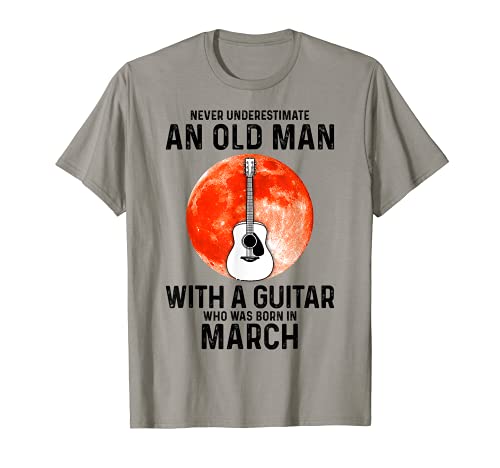 Nunca subestimar a un anciano con una marcha de guitarra Camiseta