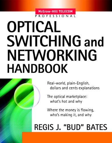 Optical Switching and Networking Handbook (McGraw-Hill Telecommunications) (English Edition)