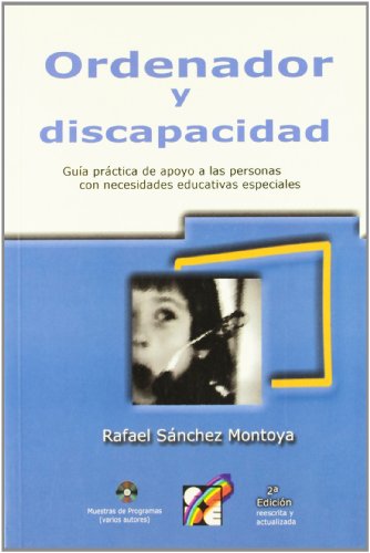 Ordenador y discapacidad: Guía práctica de apoyo a las personas con necesidades educativas especiales: 10 (Lenguaje y comunicación)