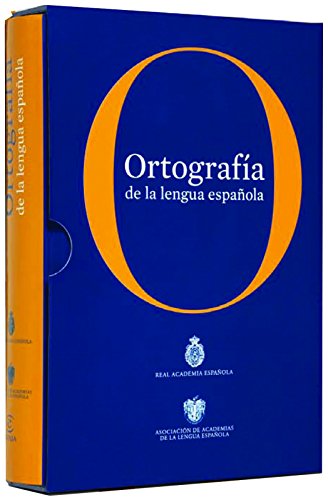 Ortografía de la lengua española (NUEVAS OBRAS REAL ACADEMIA)