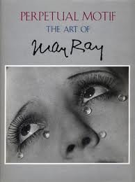 Perpetual Motif: The Art of Man Ray by Foresta, Merry, Foster, Stephen C., Lkuver, Billy, Martin, J (1989) Paperback