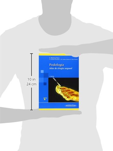 Podología. Atlas de Cirugía Ungueal