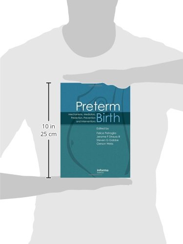 Preterm Birth: Mechanisms, Mediators, Prediction, Prevention & Interventions