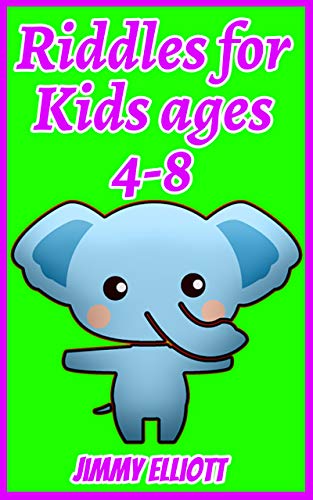 Riddles for Kids Ages 4-8: An Interactive Question Contest for Boys and Girls Completely Outrageous Scenarios for Boys, Girl, Funny Jokes For Funny Kids (English Edition)