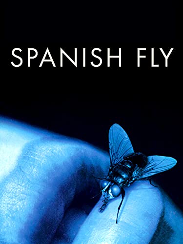 Spanish Fly