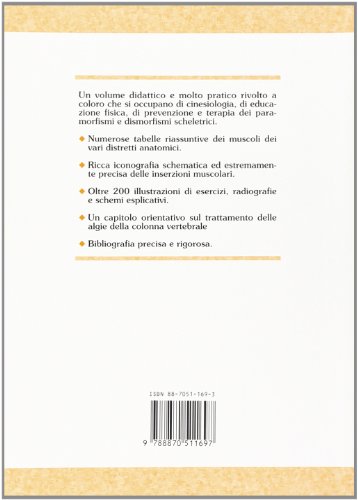 Tecnica della ginnastica medica. Cinesiterapia dei vizi posturali. Cifosi-lordosi-arti inferiori. (Vol. 1)