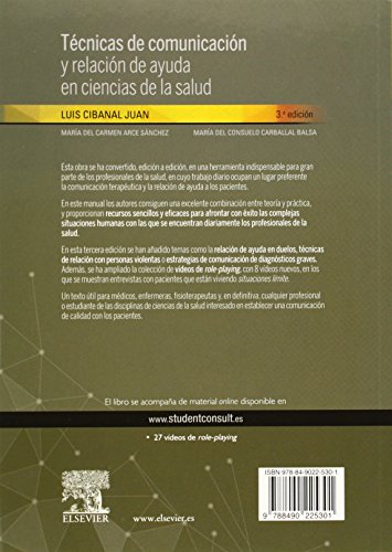 Técnicas De Comunicación Y Relación De Ayuda En Ciencias De La Salud - 3ª Edición (+ Acceso Web): + StudentConsult en español