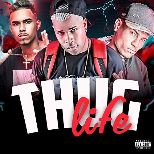 Thug Life (feat. Mc Neto & R-Beat) [Explicit]