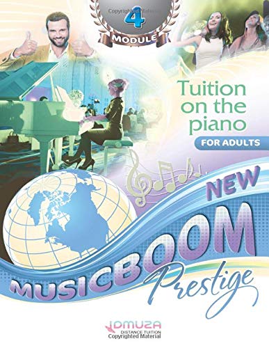 Tuition on the piano "Prestige" Module 4: Musicboom (Tuition on the piano "Prestige". Series I-VI)