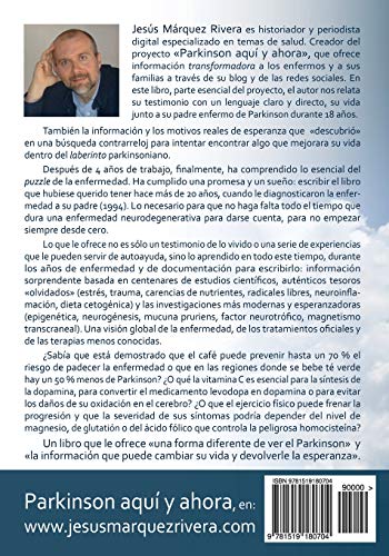 Una forma diferente de ver el Parkinson: Casi 20 años de experiencia con la enfermedad de mi padre (1994-2012)