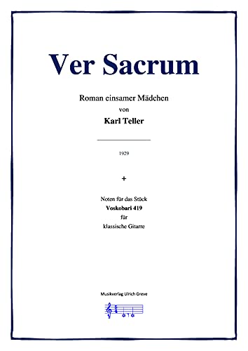 Ver Sacrum: Roman einsamer Mädchen (German Edition)