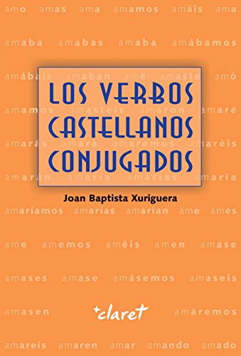 Verbos castellanos conjugados, Los