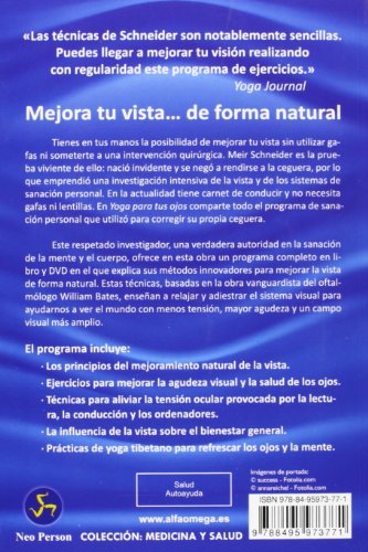 Yoga Para Tus Ojos: Ejercicios para recuperar la visión de manera natural (Medicina y Salud)