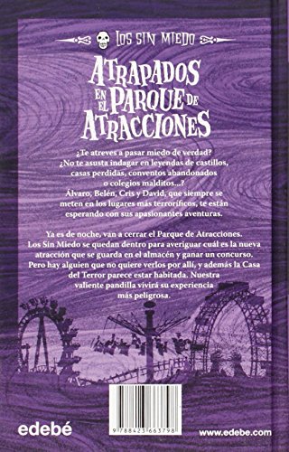 6. ATRAPADOS EN EL PARQUE DE ATRACCIONES (LOS SIN MIEDO)