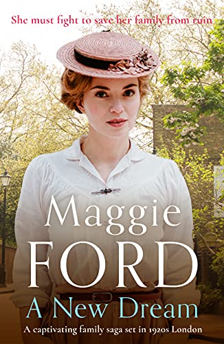 A New Dream: A captivating family saga set in 1920s London (English Edition)