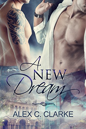 A New Dream (Dreams Book 1) (English Edition)