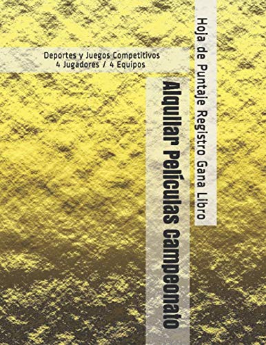 Alquilar Películas Campeonato - Deportes y Juegos Competitivos - 4 Jugadores / 4 Equipos - Hoja de Puntaje Registro Gana Libro