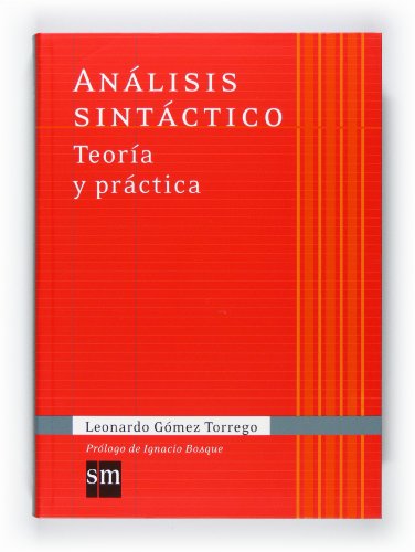 Análisis sintáctico. Teoría y práctica (Español Actual) - 9788467541342: Analisis sintactico: Teoria y practica