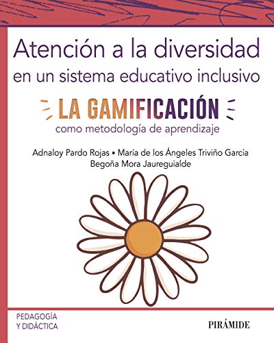 Atención a la diversidad en un sistema educativo inclusivo: La gamificación como metodología de aprendizaje (Psicología)