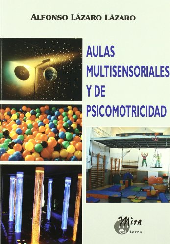 Aulas multisensoriales y de psicomotricidad (Psicopedagogía)