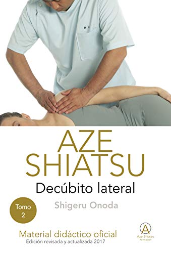 Aze Shiatsu Decúbito lateral Volumen 2