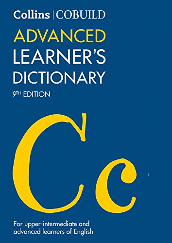 COLLINS COBUILD ADVANCED LEARNER'S DICTIONARY: 9th EDITION (Collins COBUILD Dictionaries for Learners)