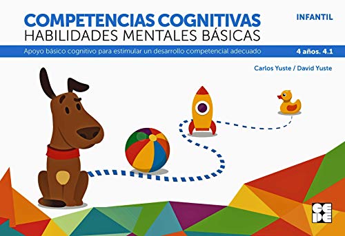 Competencias cognitivas. Habilidades mentales básicas 4.1 Progresint integrado infantil: Apoyo básico cognitivo para estimular un desarrollo competencial adecuado