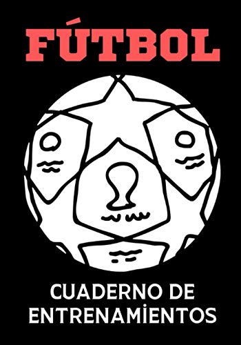 Cuaderno de entrenamientos: Diario del entrenador de fútbol - 50 plantillas de juego para completar - Regalo para entrenadores - Formato de 7"x10" (17.78x25.4 cm) con 100 páginas