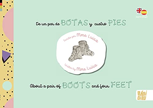 De un par de botas y cuatro pies/ About a pair of boots and four feet (WOOOBOOKS)