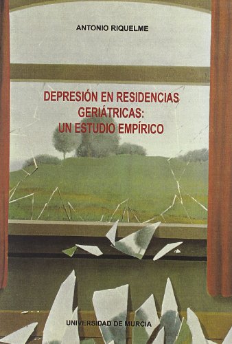 Depresión en Residencias Geriátricas: : un estudio empírico