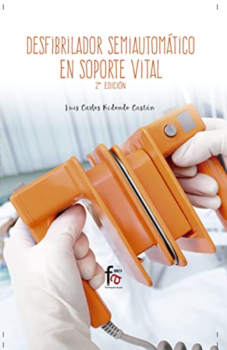 Desfibrilador Semiautomático En Soporte Vital (URGENCIAS / EMERGENCIAS)