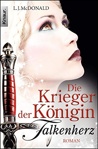 Die Krieger der Königin: Falkenherz: Roman (German Edition)