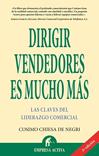 Dirigir vendedores es mucho más (Narrativa empresarial)