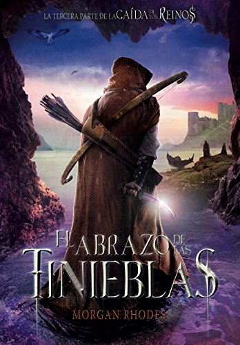 El abrazo de las tinieblas: 3 (La caída de los reinos)